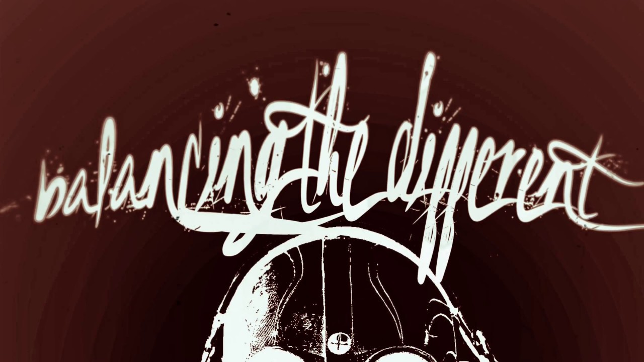 Balancing The Different - Something's Wrong