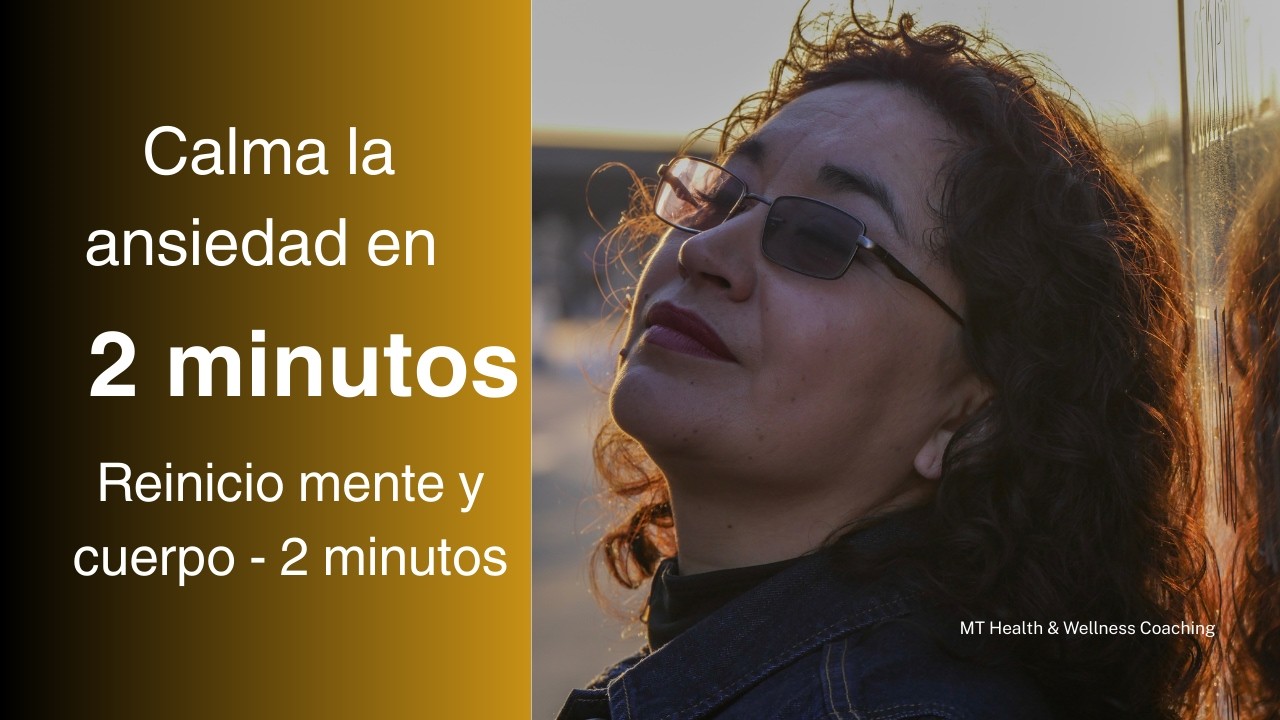 Cómo calmar la ansiedad en 2 minutos (calmar mente y cuerpo)
