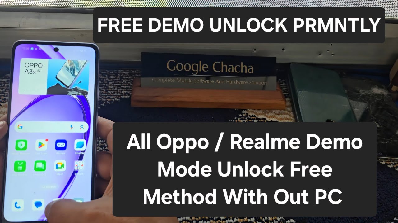 Oppo A3x 5G Demo Unlock Free | CPH2681 Demo Mode Unlock | Free Demo All Oppo Realme | Google Chacha