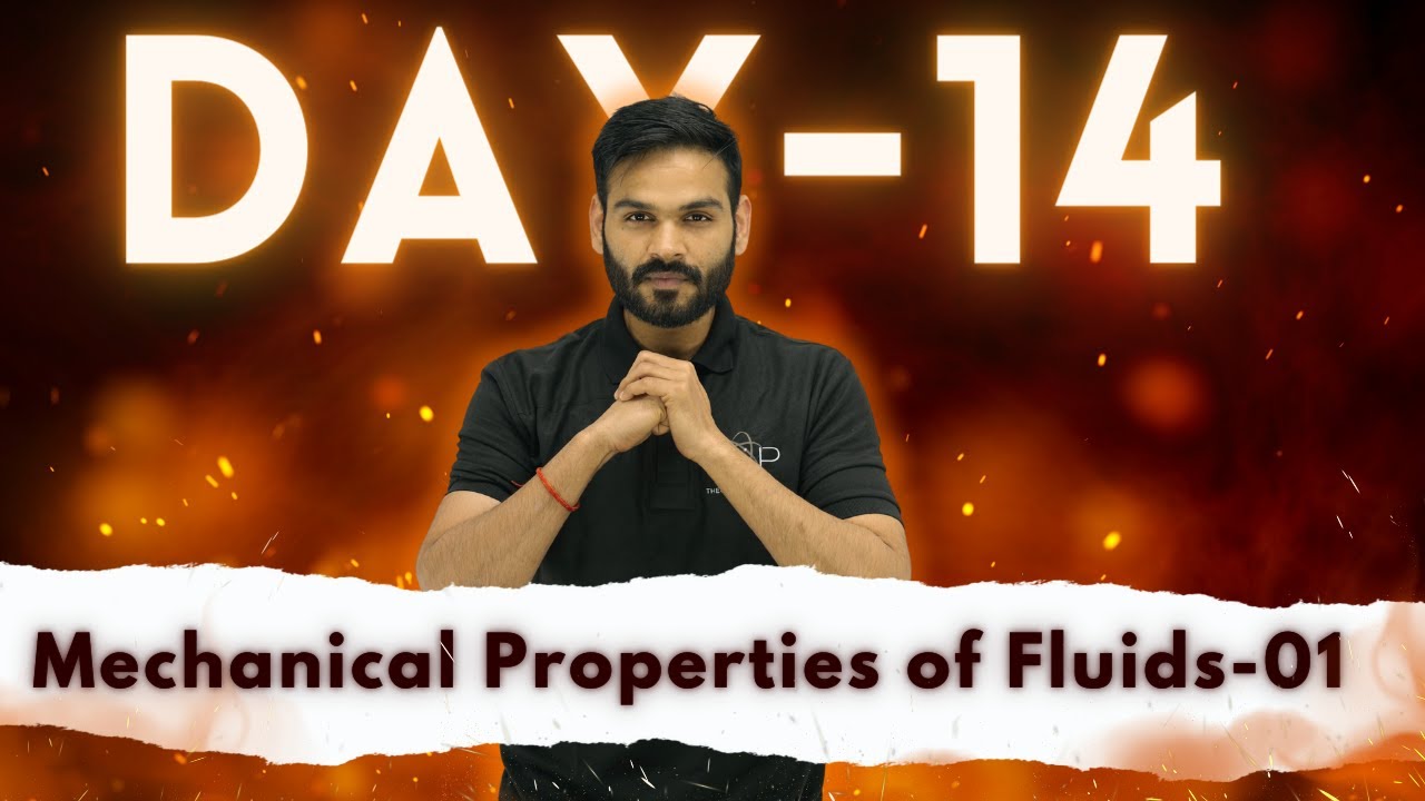 Day - 14 || Mechanical Properties of Fluids - 01 || JEET Batch - 2024