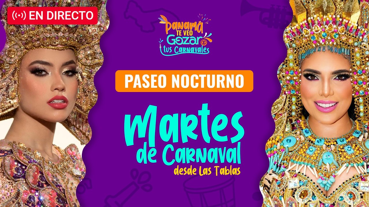 🔴 EN VIVO | CARNAVALES 2026 | MARTES DE CARNAVAL | PASEO NOCTURNO