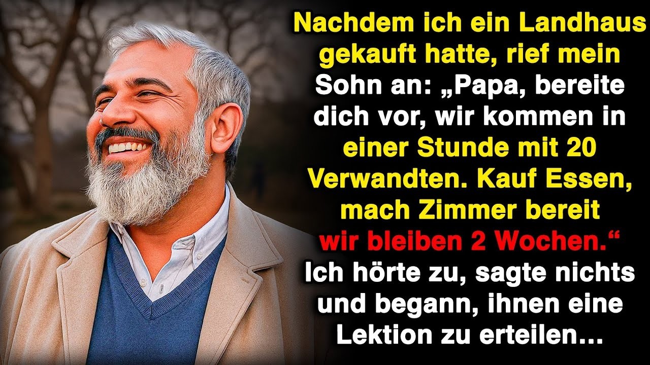 Ich habe gerade ein Landhaus gekauft, als mein Sohn anrief„Ich komme in einer Stunde mit 20 Leuten!“