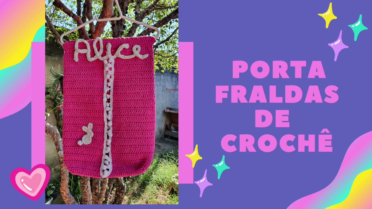 Porta Fraldas de crochê - Parte 1