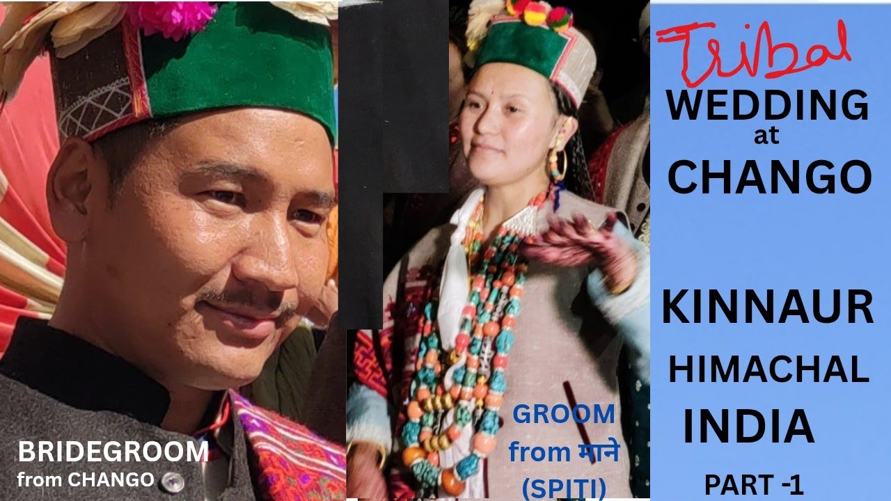 ||Tribal WEDDING || at CHANGO  Himachal  India  PART-1