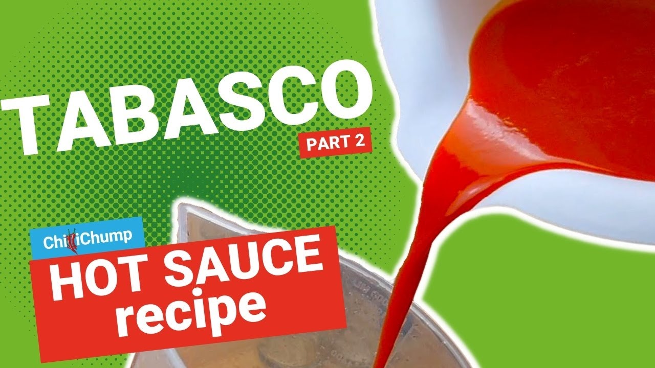 Tabasco Style Hot Sauce Recipe Part 2