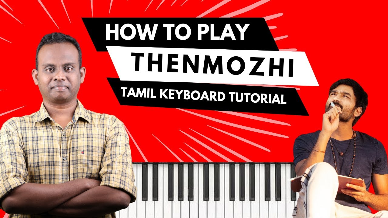 THENMOZHI | KEYBOARD TUTORIAL |  Thiruchitrambalam | Tamil Keyboard Lessons