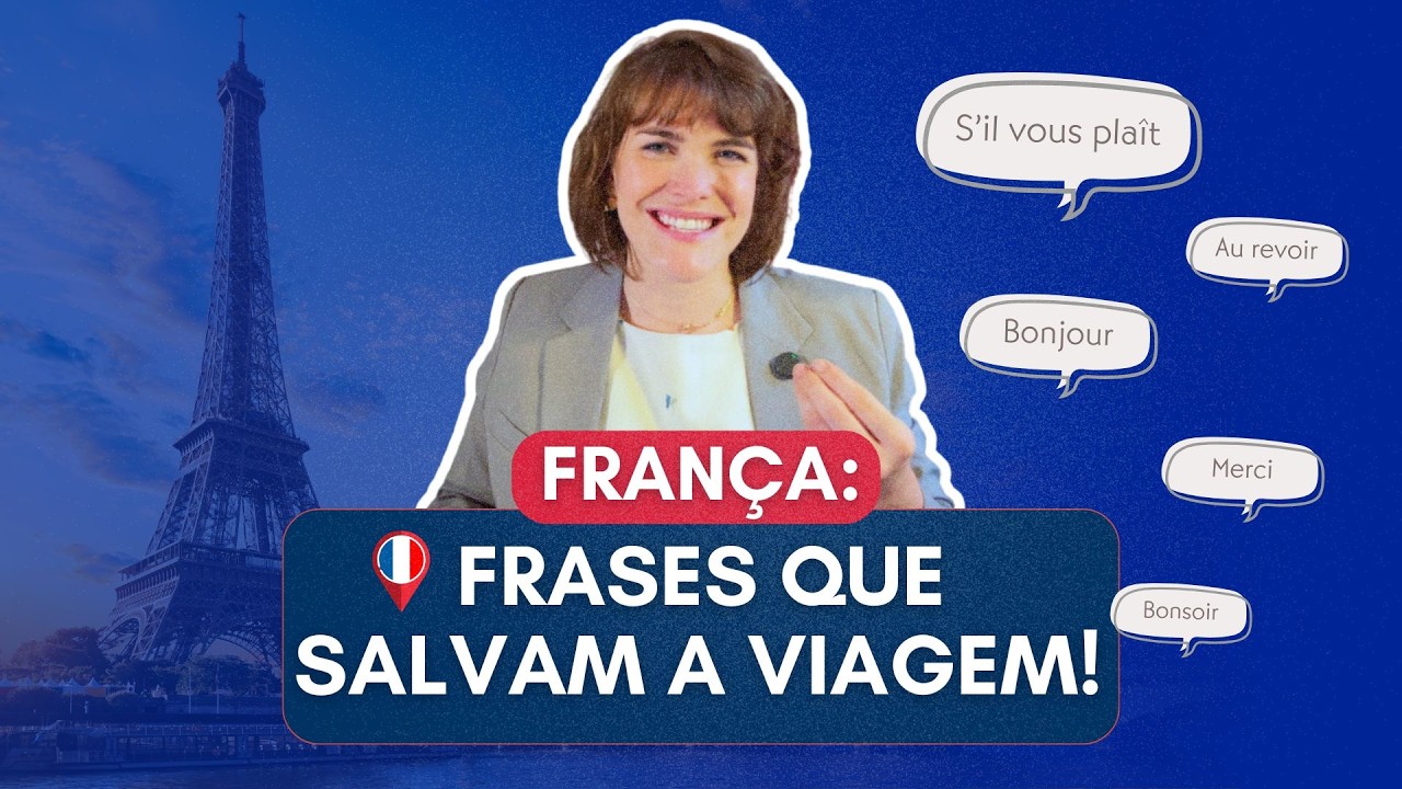30 Frases Essenciais em Francês Para Sua Viagem à França