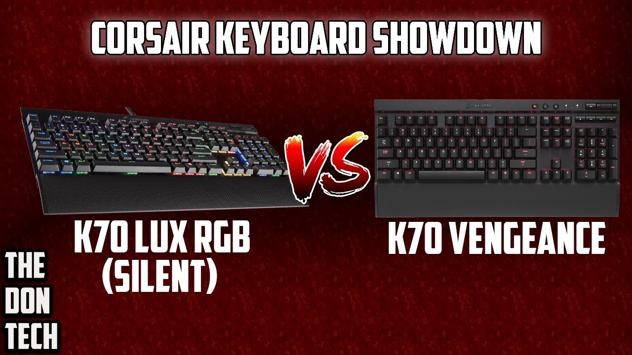 Corsair K70 Vengeance vs K70 LUX RGB: The ULTIMATE Showdown (Silent vs Clicky)