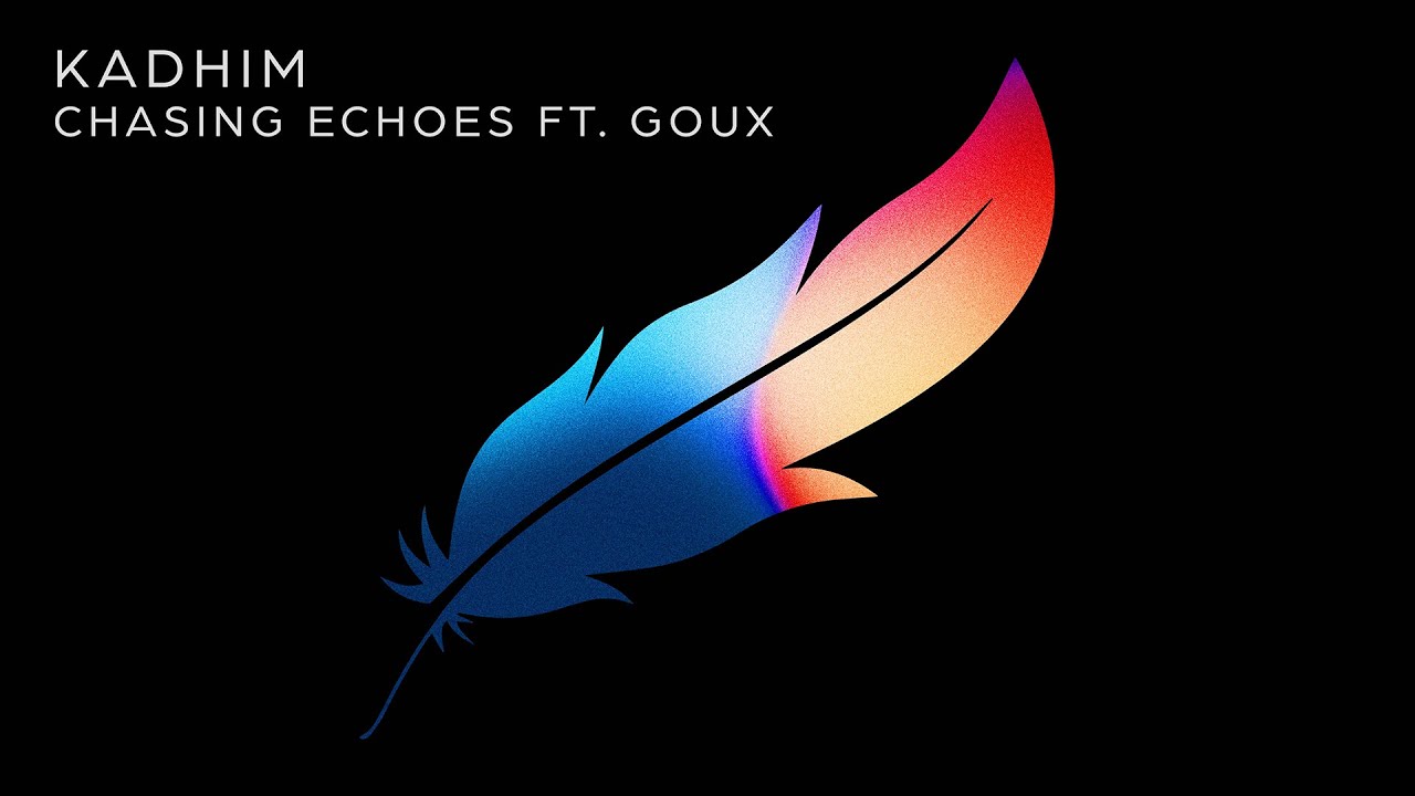 Premiere: Kadhim - Chasing Echoes ft. GOUX