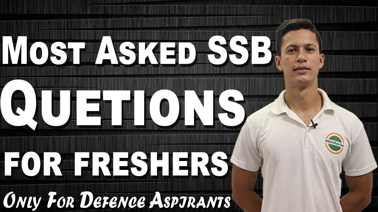 Most Asked SSB Interview Questions for Freshers - Defence Gyan