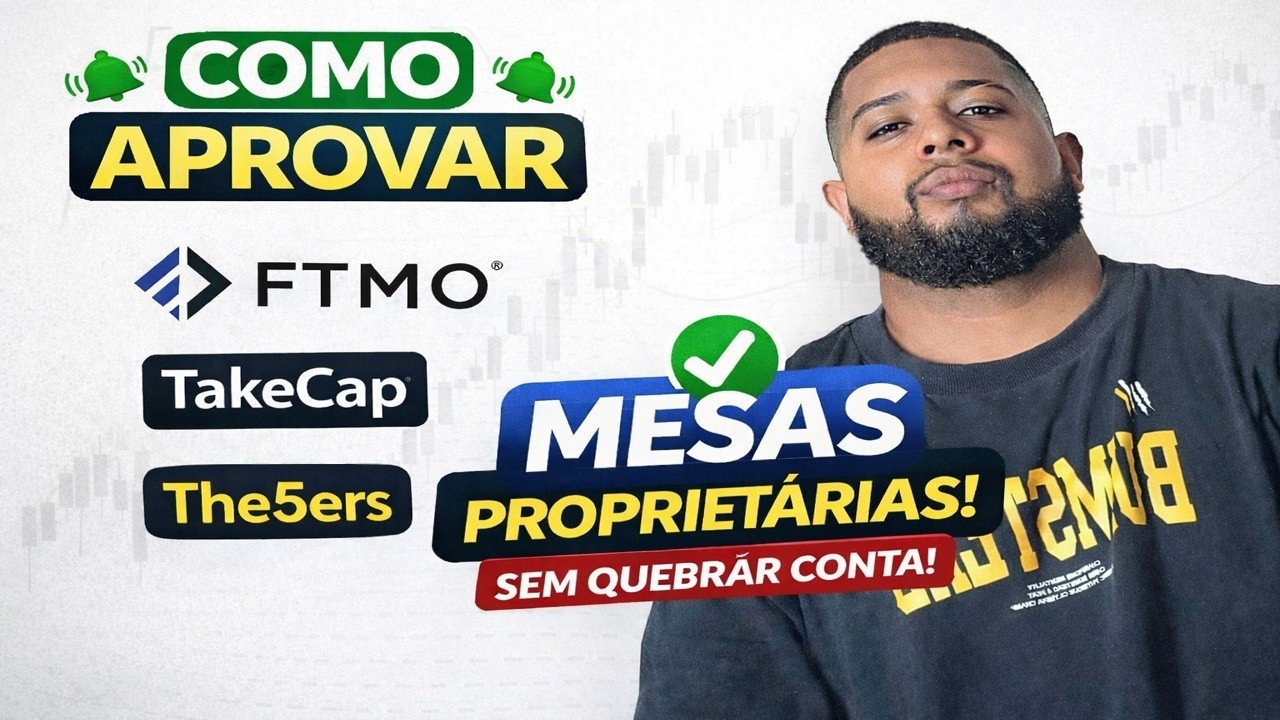 Gerenciamento para passar em mesa proprietária 