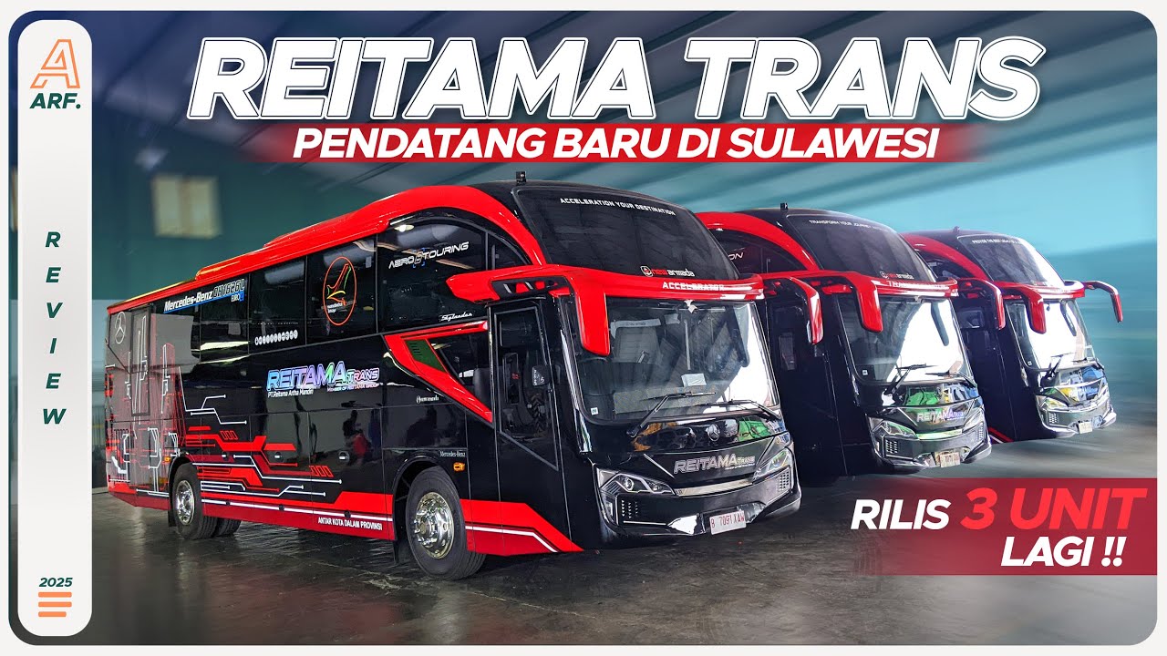 REITAMA TRANS RILIS 3 BUS BARU LAGI !! Berbody Skylander R22 AERO 8 TOURING & FUSION