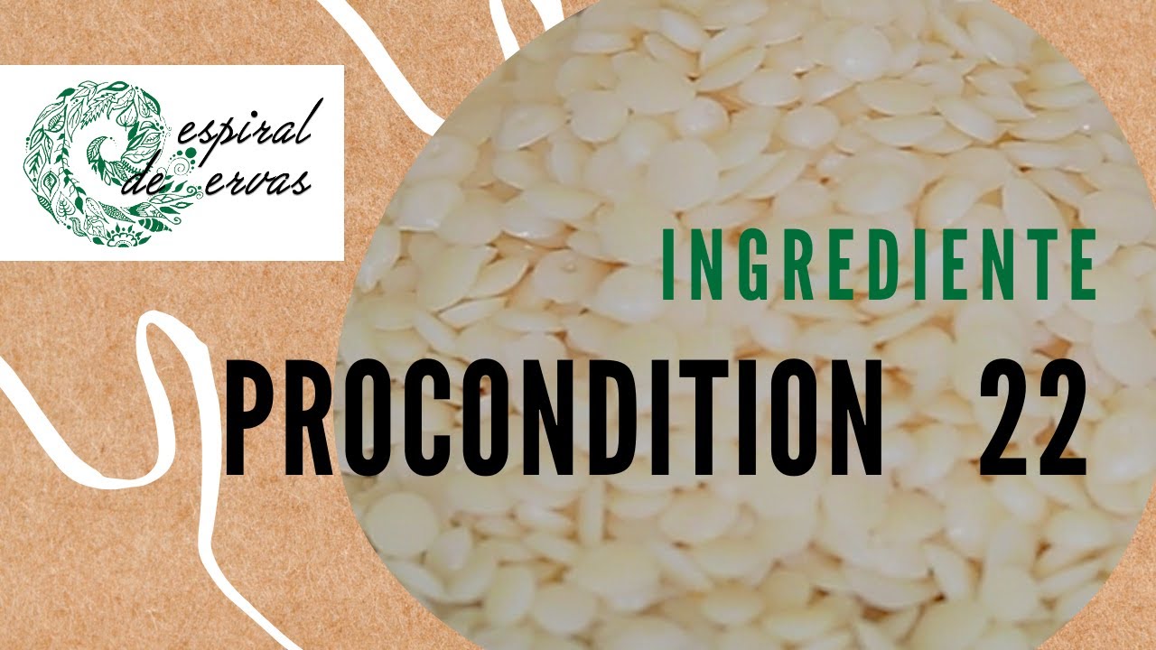 ProCondition 22 - Série Ingredientes para Cosmética Natural