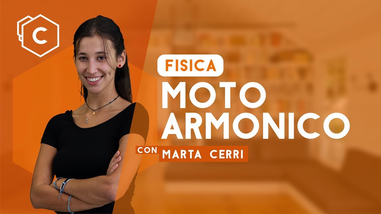 Moto armonico | Fisica