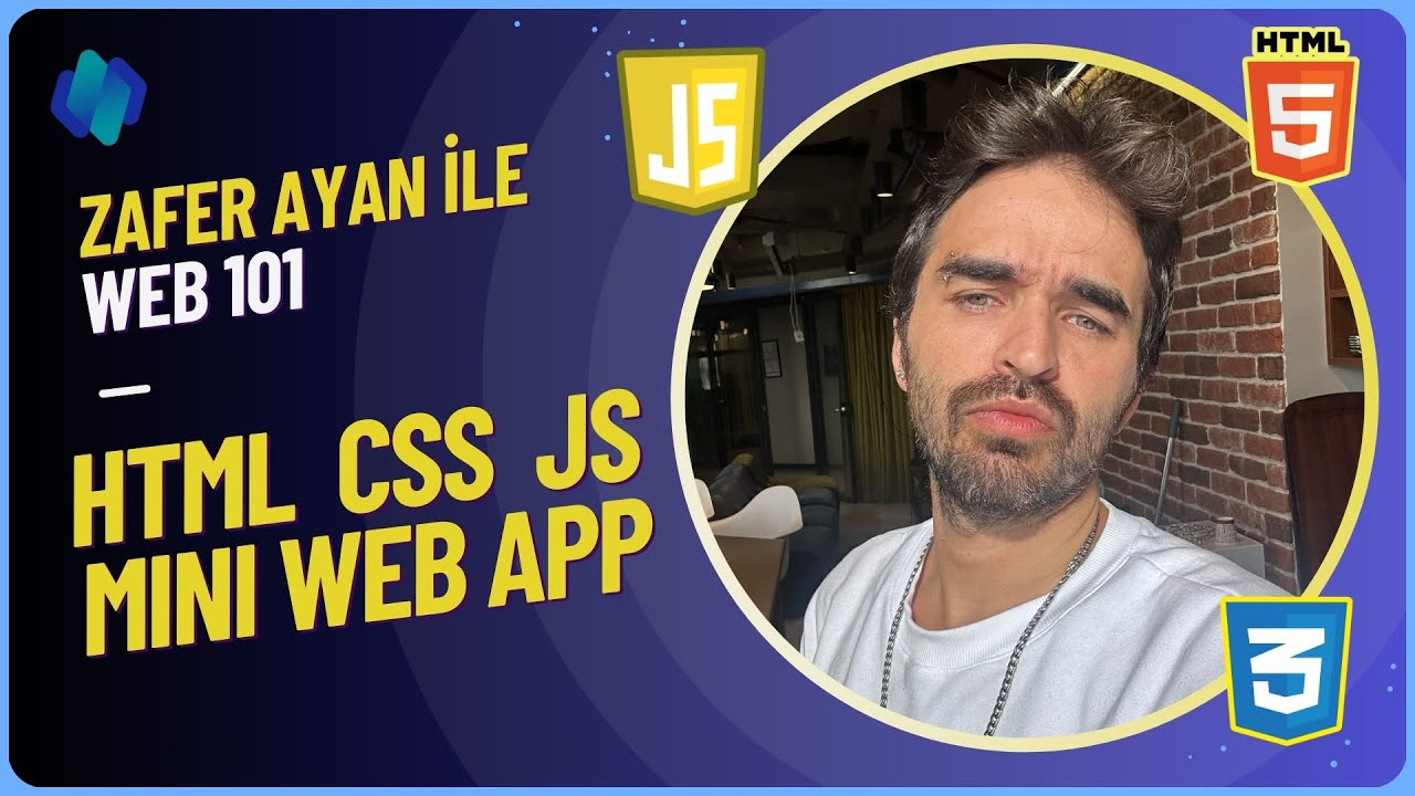 Sıfırdan Web Geliştirme - 18. Ders | HTML5 Semantic Yapılar & Basit To-Do Uygulaması