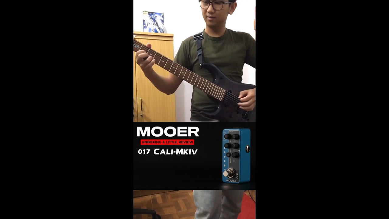 1 JUTAAN BISA BEGINI ?! MOOER 017 CALI MARK IV | MESA BOOGIE CABE CABEAN! | UNBOXING & REVIEW