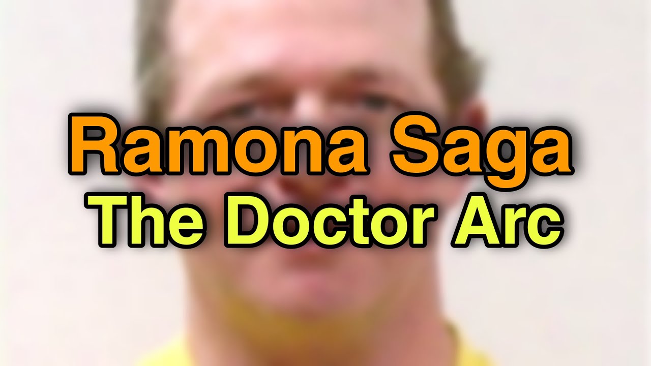 Ramona Saga/The Doctor - Why are you putting Makeup on?