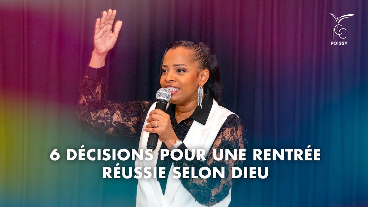 6 décisions pour une rentrée réussie selon Dieu — Pasteur Juliana ONDO