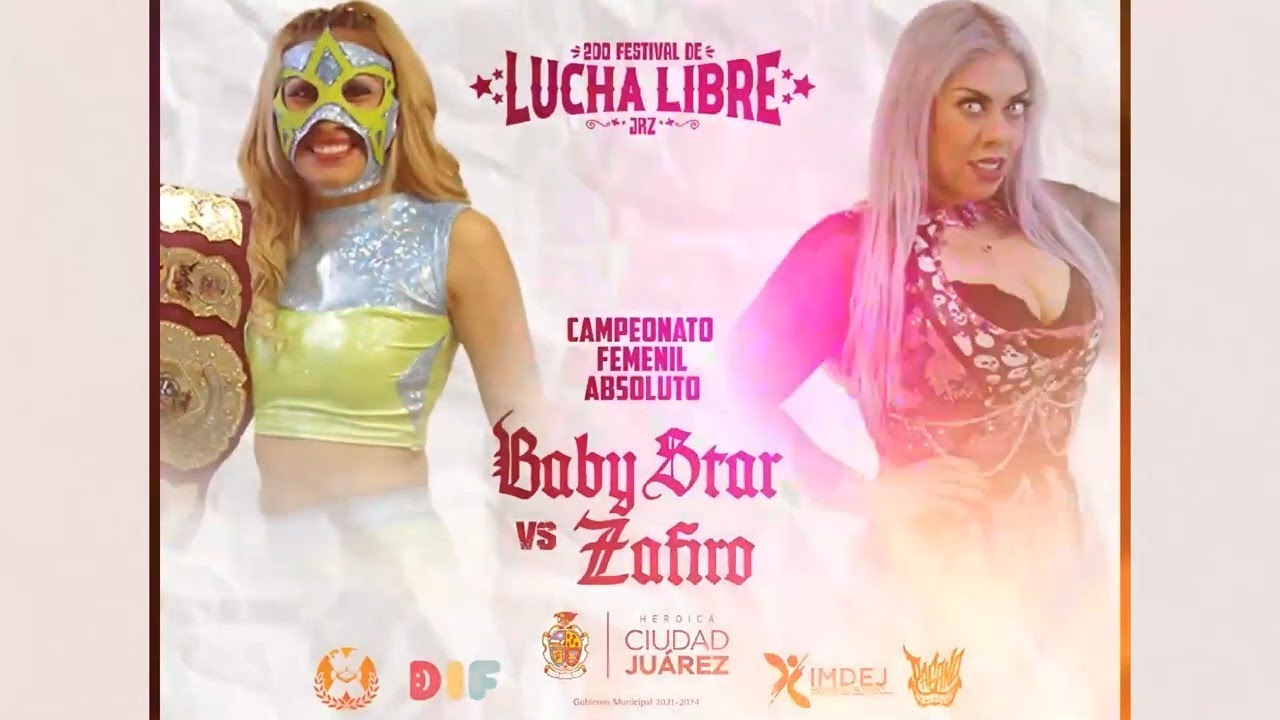 Baby Star vs Zafiro por el Campeonato Femenil Absoluto | Festival de Lucha Libre Juárez