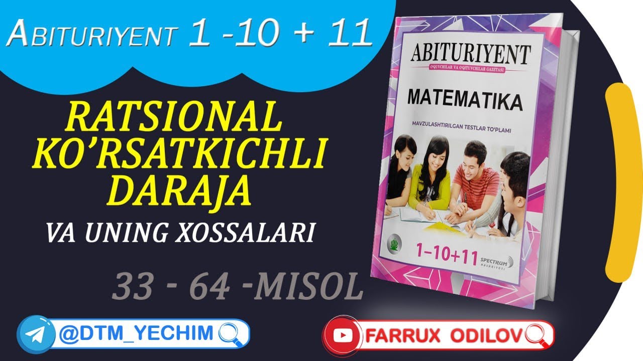 25. Ratsional  ko'rsatkichli daraja va uning xossalari (2-qism) | Abituriyent 1 - 10 +11  yechimlari