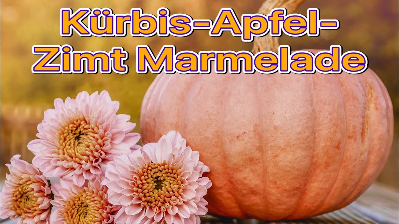 Kürbis Apfel Zimt Marmelade