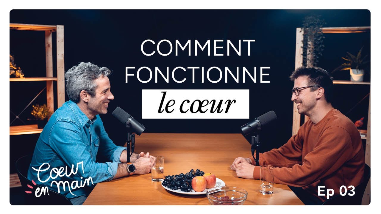 Comment fonctionne le Coeur ? — Coeur en Main
