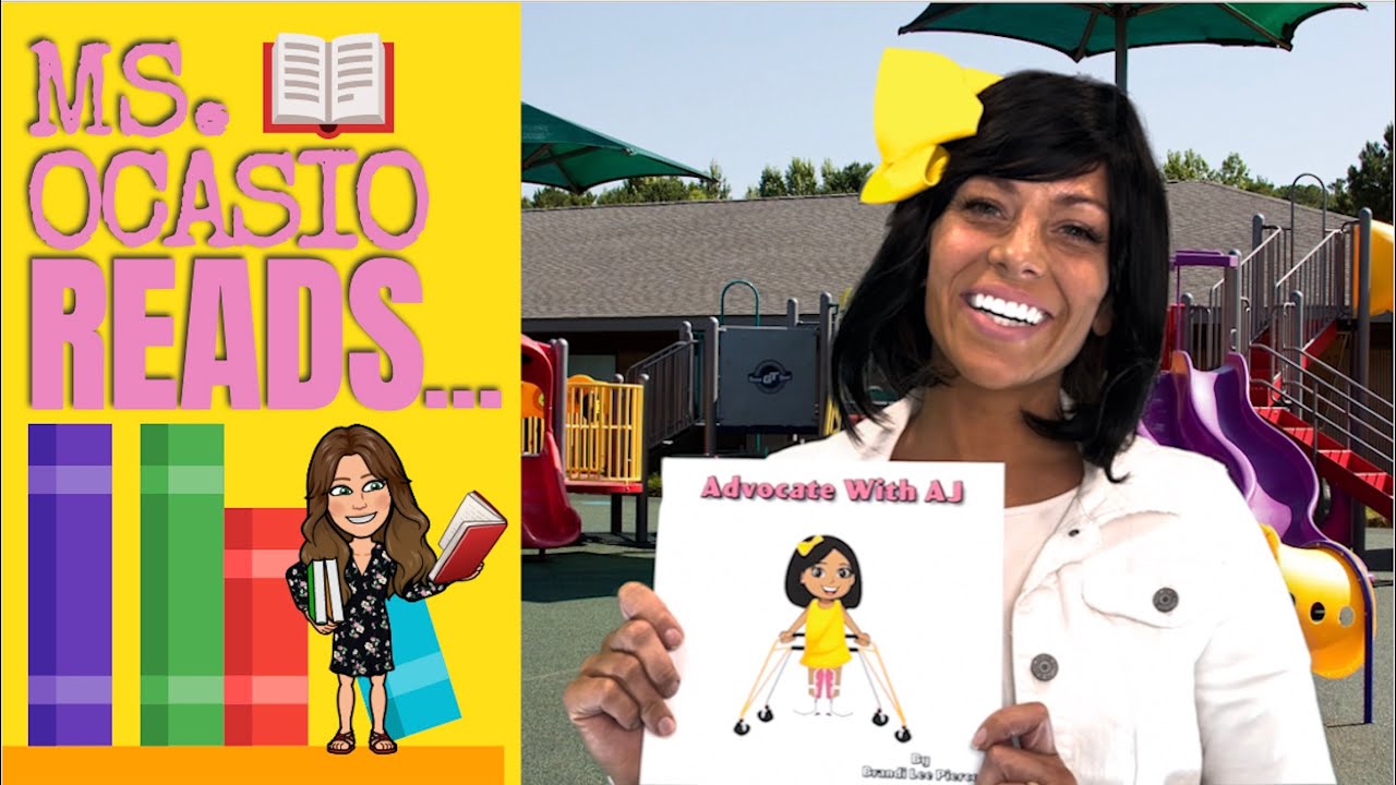 Advocate With AJ | Ms. Ocasio Reads | Inclusive Children's Book to Teach Kids About Cerebral Palsy