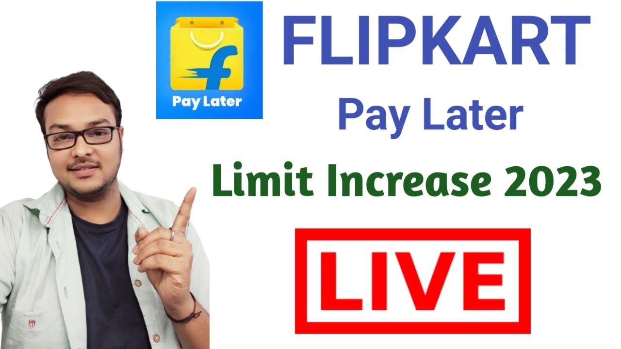 Flipkart Pay Later Limit Increase 2023 - LIVE PROOF | Flipkart Pay Later Limit Kaise Badhaye 2023 |