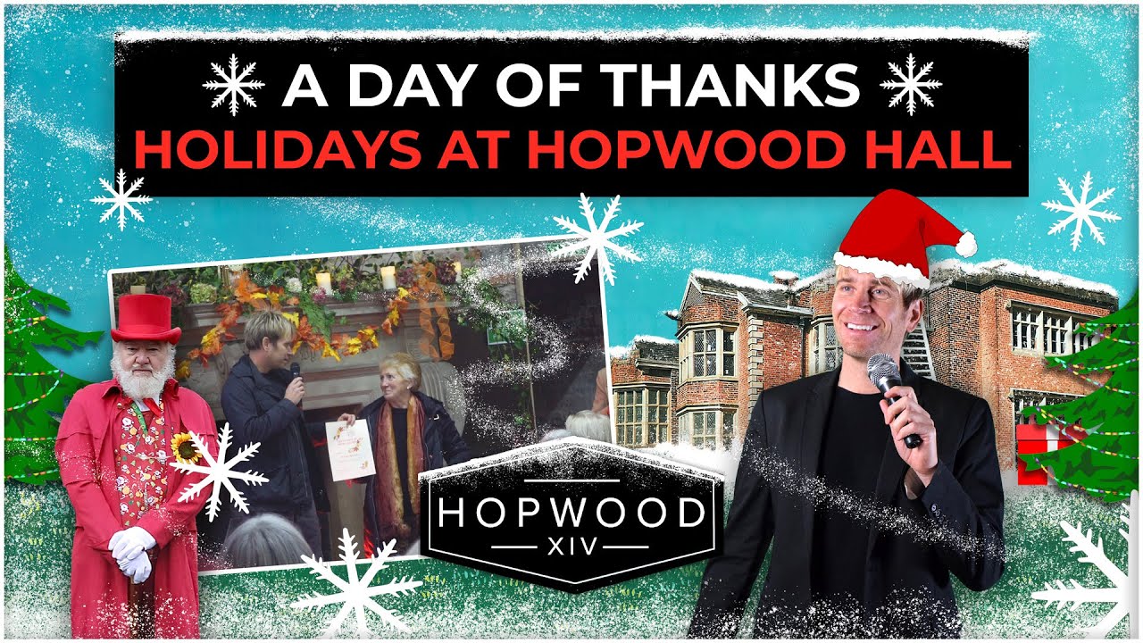 A Day Of Thanks - Holidays at Hopwood Hall
