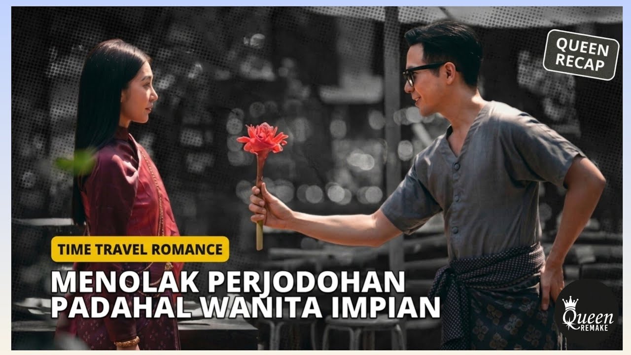 PRIA INI MENOLAK  MENEMUI CALON ISTRINYA . PADAHAL WANITA ITU WANITA IMPIANNYA.  AUTO MENYESAL