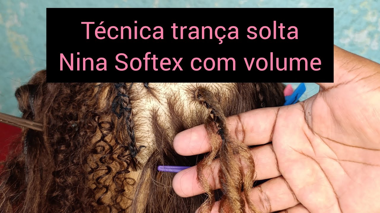 trança solta com nina Softex técnica para dar volume #trancas #boxbraids #ninasoftex