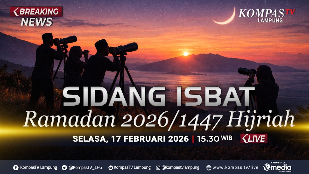 BREAKING NEWS - Sidang Isbat Penentuan Awal Ramadan 1447 Hijriah/2026