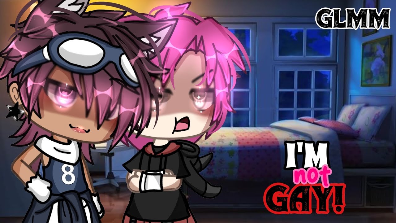//🔥I'm Not Gay!🔥// GLMM (GACHALIFEMINIMOVIE) ☄️ itz_reese/ BL MOVIE♣