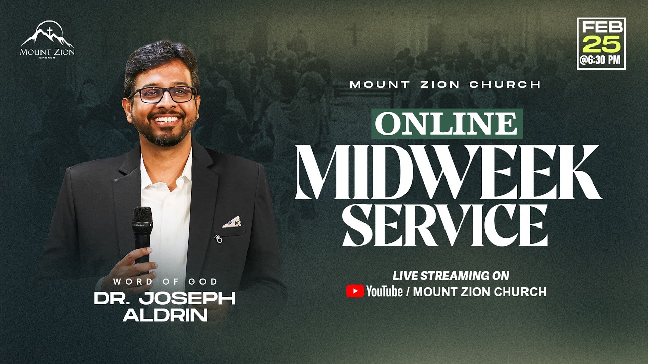 Online Midweek Service | Dr. Joseph Aldrin | Mount Zion Church | 25-02-2026