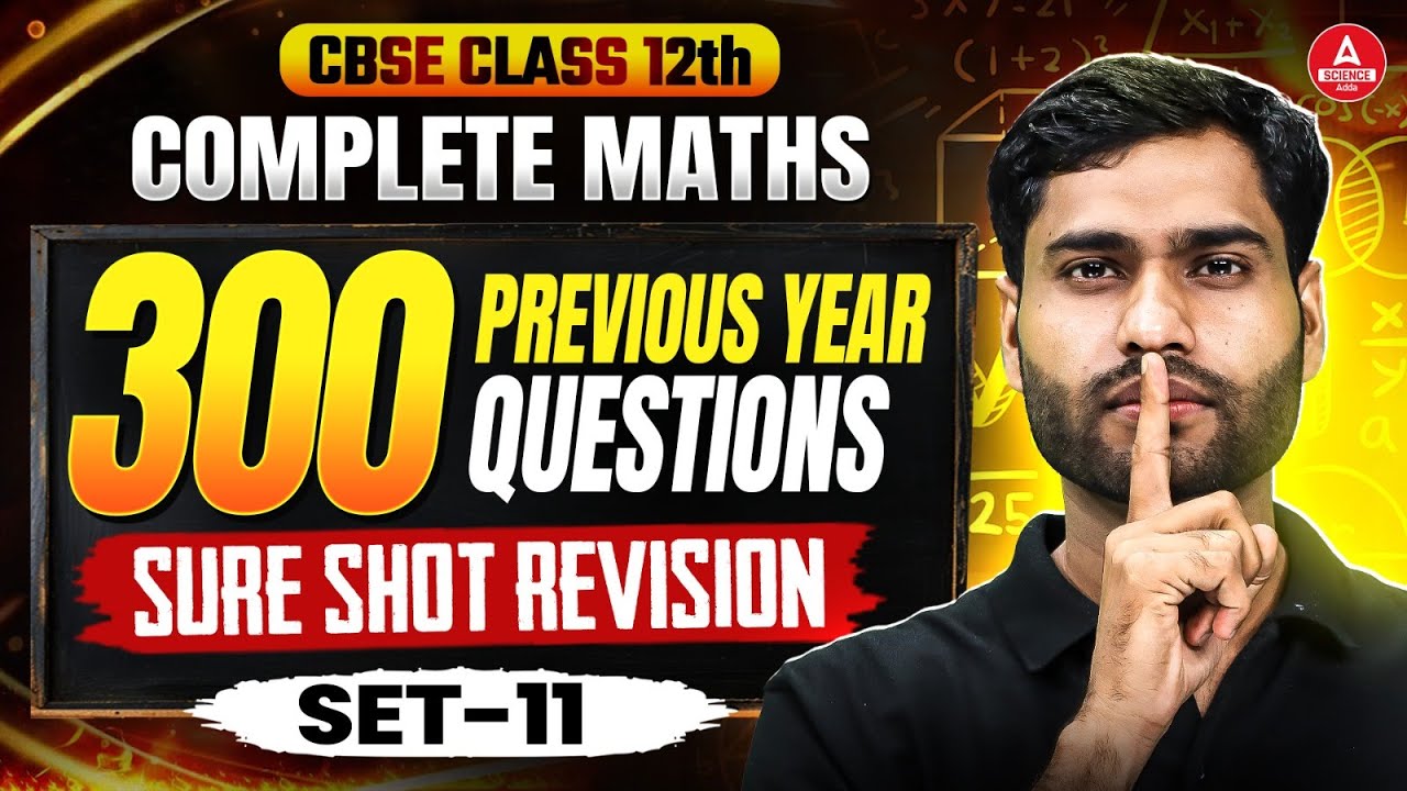 Class 12 Maths Previous Year Question Papers with Solutions | CBSE Previous Year Paper | Part 11
