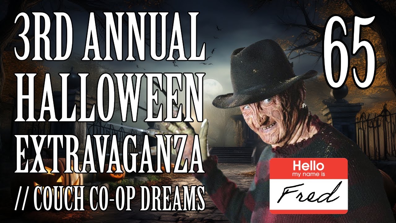 Episode 65 : 3rd Annual Halloween Extravaganza // Couch Co-op Dreams