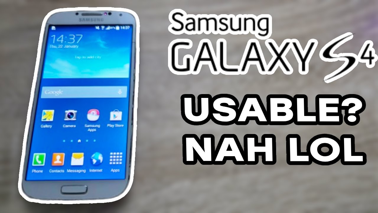 Exploring The Samsung Galaxy S4 in 2026