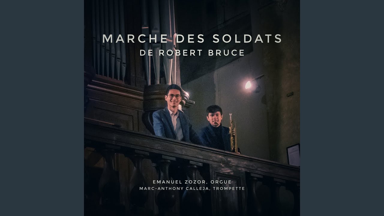 Marche des Soldats de Robert Bruce (Duo Orgue et Trompette)