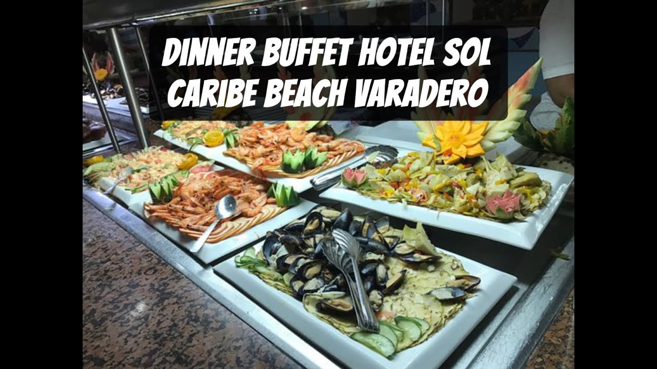 The Buffet At Hotel Sol Caribe Beach Resort In Varadero Cuba (Dinner)