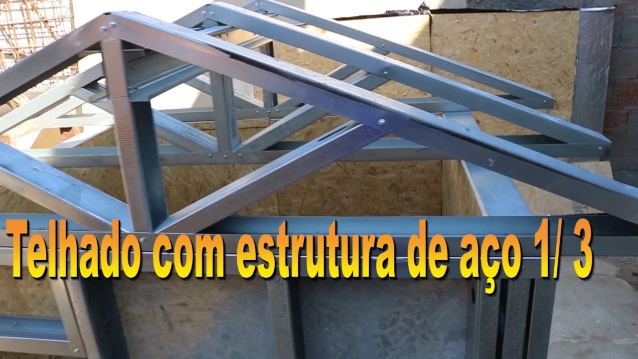 Telhado com estrutura de aço parte 1