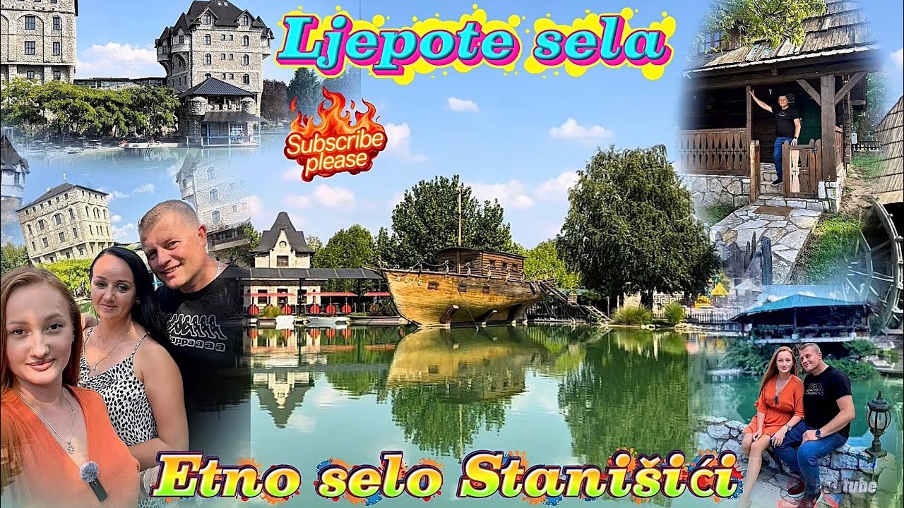 Etno selo STANIŠIĆ- Cijene,obilazak sa nama / Ljepote sela (9.09.2025)