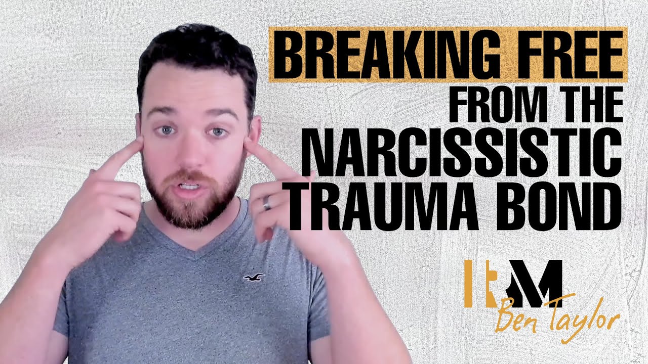 Breaking Free from the Narcissistic Trauma Bond
