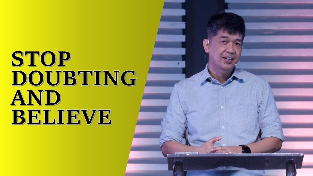 STOP DOUBTING AND BELIEVE | Rev. Ito Inandan | JA1 Rosario