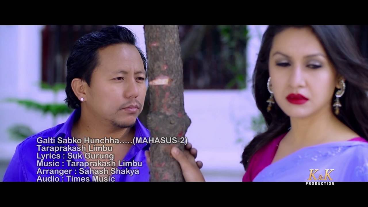 Galti Sabko Hunchha Song Full HD - Tara Prakash Limbu