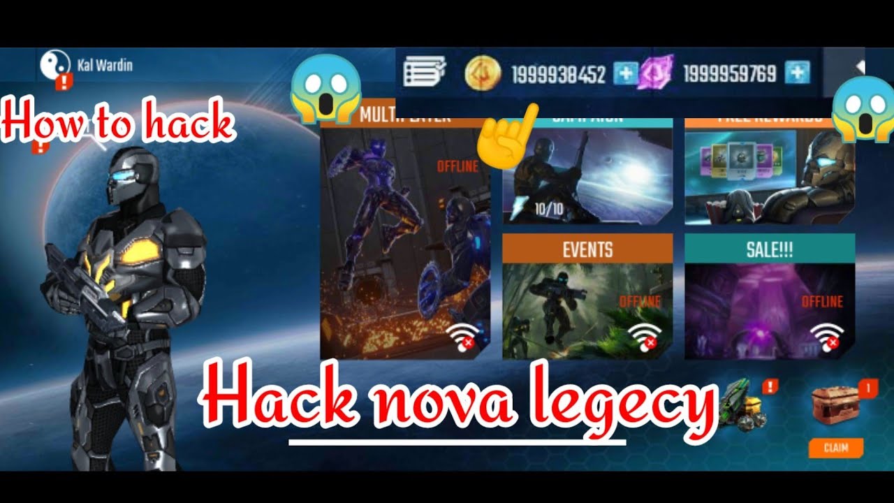 ,😱HOW TO HACK NOVA LEGECY( HACK AND EARN UNLIMITED EVERYTHING)