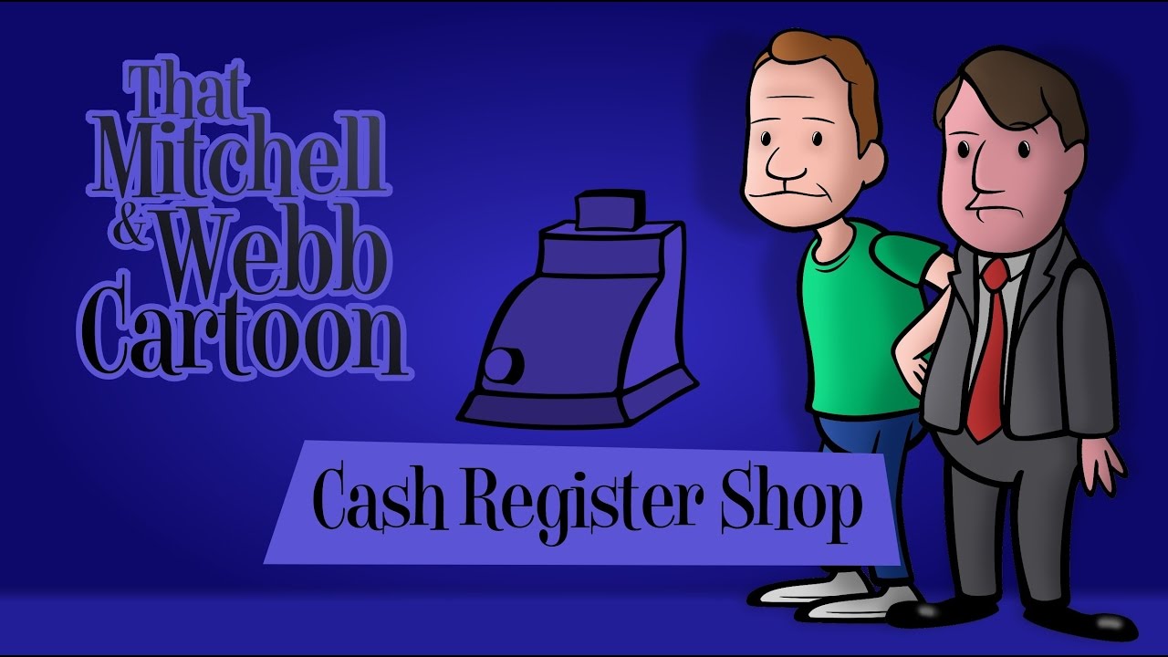 That Mitchell & Webb Cartoon - Cash Register Shop