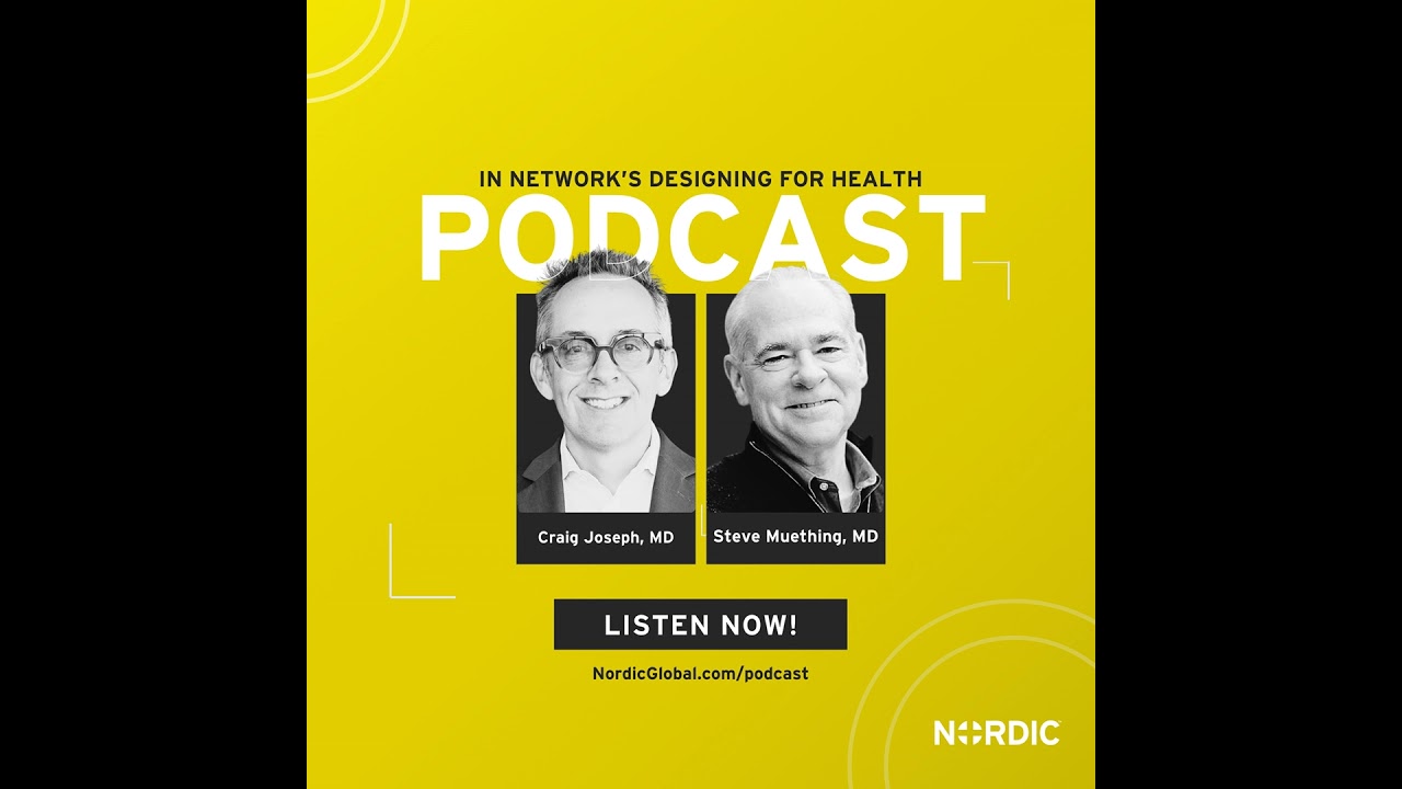 Designing for Health: Steve Muething, MD | Former CQO, Cincinnati Children’s | Situational awaren...