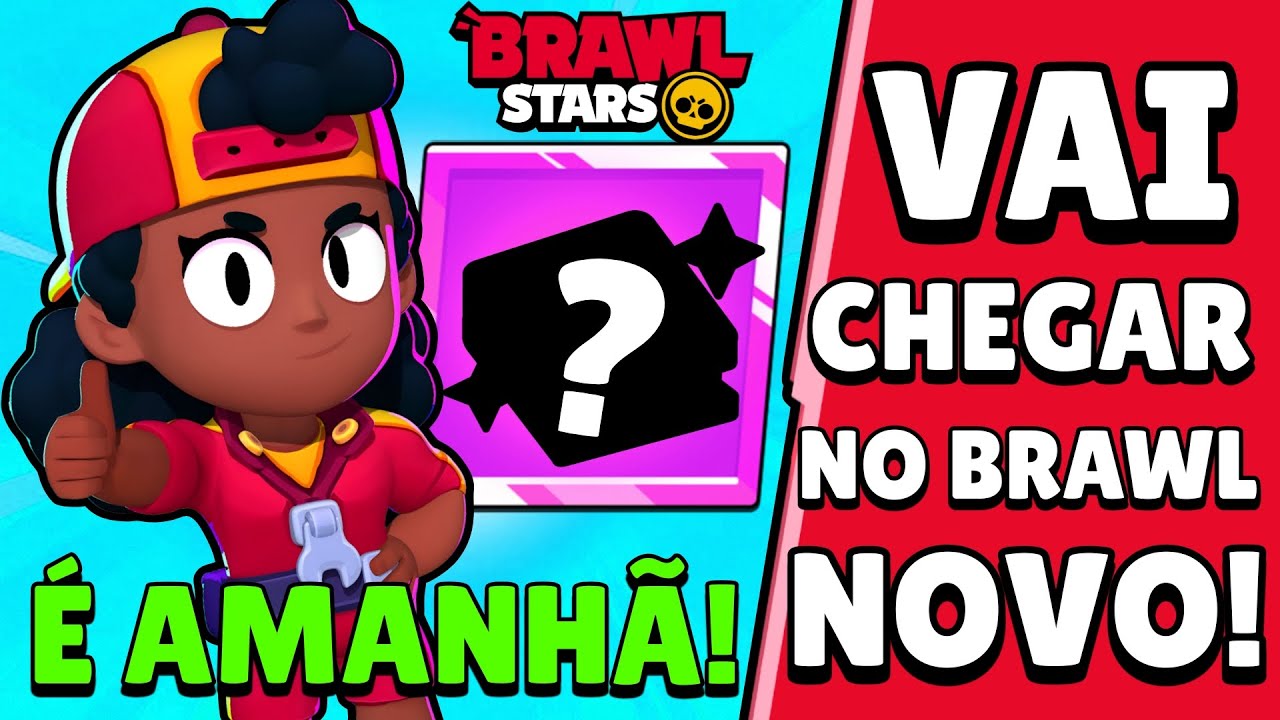 NOTÍCIA! É OFICIAL e CHEGA AMANHÃ no BRAWL STARS! e NÃO VAI VALER  PENA pra TODO MUNDO