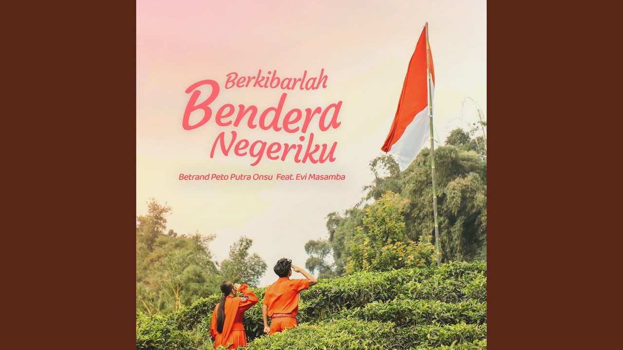 Berkibarlah Bendera Negeriku