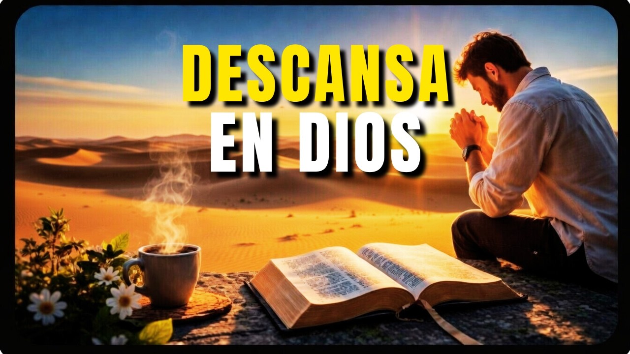 ORACIÓN DE LA MAÑANA para encontrar PAZ en la preocupación | CONFÍA en el SEÑOR